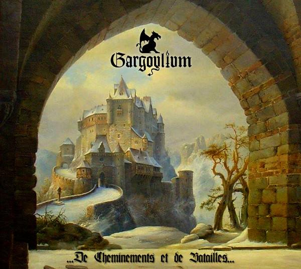 Gargoylium – De Cheminements Et De Batailles DigiPak